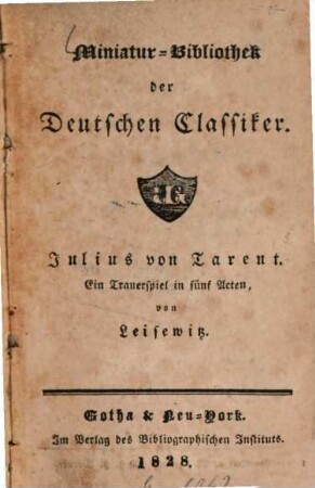 Julius von Tarent : ein Trauerspiel in fünf Acten