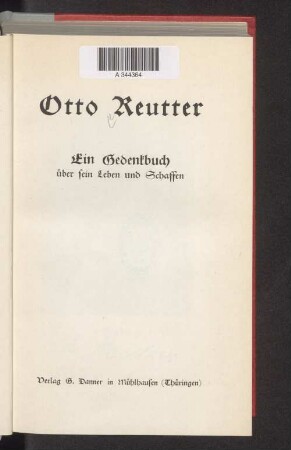 Otto Reutter : ein Gedenkbuch über sein Leben und Schaffen