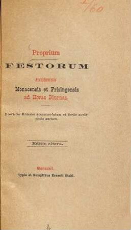Proprium festorum Archidioecesis Monacensis et Frisingensis ad horas diurnas : Breviario Romano accommodatum et festis novissimis auctum