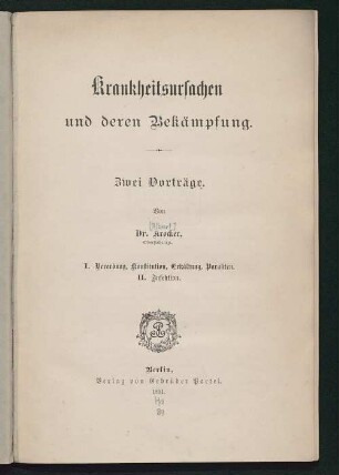Krankheitsursachen und deren Bekämpfung : 2 Vorträge