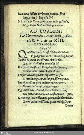 Ad Eosdem. De Orationibus contrariis Aiacis & Ulyssis ex XIII. Metamorph: Elegia X.