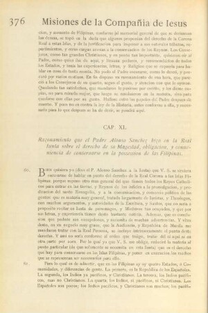 Cap. XI. Razonamiento que el Padre Alonso Sanchez hizo en la Real Junta sobre el derecho de su Magestad, obligacion, y conveniencia de conservarse en la possession de las Filipinas