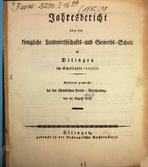 Jahresbericht über die B. Landwirthschafts- und Gewerbs-Schule zu Dilingen. 1835/36