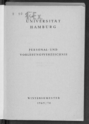 WS 1969/70: Personal- und Vorlesungsverzeichnis // Hamburgische Universität