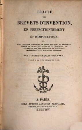 Traité des Brevets d'invention, de perfectionnement et d'importation