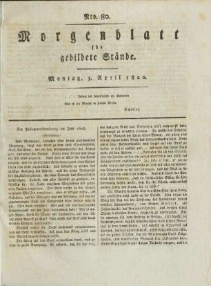 Nro. 80. Montag, 3. April 1820. - Nro. 85. Sonnabend, 8. April 1820.