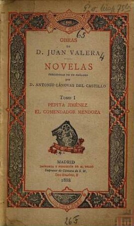Obras de Don Juan Valera, 4. Novelas ; 1, Pepita Jiménez [u.a.]
