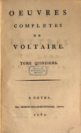 Oeuvres completes de Voltaire, 15. Lettres En Vers Et En Prose