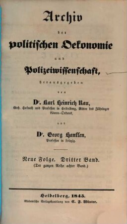 Archiv der politischen Oekonomie und Polizeiwissenschaft. 8. 1845