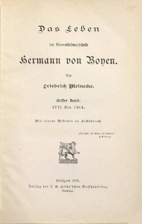 Das Leben des Generalfeldmarschalls Hermann von Boyen, 1. 1771 bis 1814