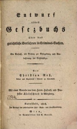 Entwurf eines Gesetzbuches über das gerichtliche Verfahren in CriminalSachen