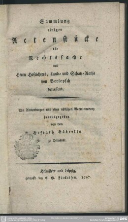 Sammlung einiger Actenstücke die Rechtssache des Herrn Hofrichters, Land- und Schatz-Raths von Berlepsch betreffend