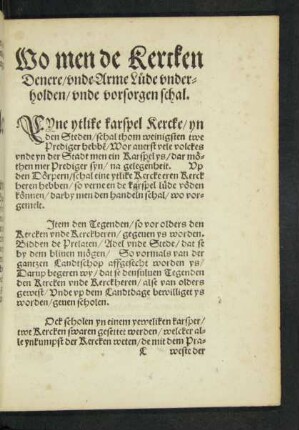 Wo men de Kercken Denere/ unde Arme Lüde underholden/ unde vorsorgen schal.