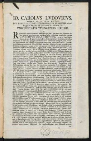 Io. Carolvs Lvdovicvs, Comes Palatinvs Rheni, Dvx Bavariae, Comes Veldentiae Et Sponhemii rel. rel. Eqves Avratvs Ordinis St. Huberti, Vniversitatis Tvbingensis Rector. L. S.