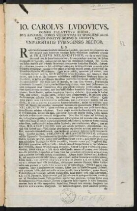Io. Carolvs Lvdovicvs, Comes Palatinvs Rheni, Dvx Bavariae, Comes Veldentiae Et Sponhemii rel. rel. Eqves Avratvs Ordinis St. Huberti, Vniversitatis Tvbingensis Rector. L. S.