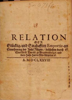 Relation der ... Einnehmung der Insul Rügen