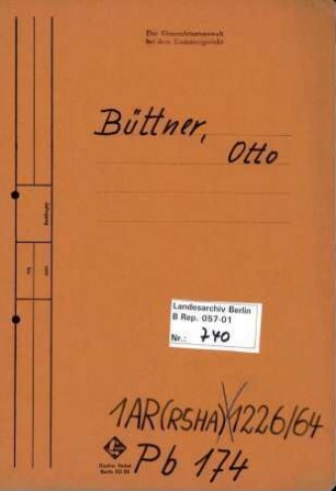 Personenheft Otto Büttner (*07.06.1893), Kriminalsekretär