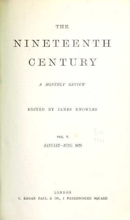 The nineteenth century and after : a monthly review. 5,a, 5,a. 1879