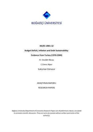Budget Deficit, Inflation and Debt Sustainability : Evidence from Turkey (1970-2000)