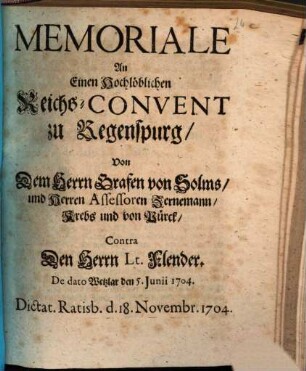 Memoriale An Einen Hochlöblichen Reichs-Convent zu Regenspurg