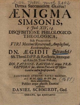 Aenigma Simsonis, è Jud. XIV, 14. Disqvisitione [Disquisitione] Theologica