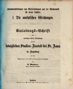 Einladungs-Schrift zur feierlichen Preisevertheilung an der K. Studien-Anstalt bei St. Anna in Augsburg : zum Schlusse des Studienjahres ... 1860/61