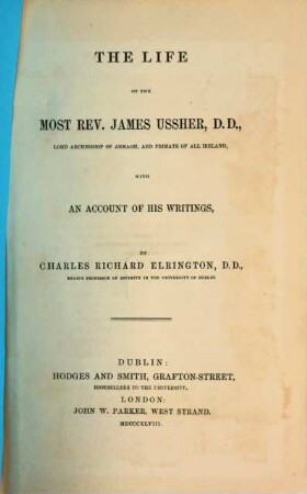 The life of James Ussher, Lord archbishop of Armagh