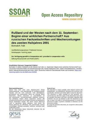 Rußland und der Westen nach dem 11. September: Beginn einer wirklichen Partnerschaft? Aus russischen Fachzeitschriften und Wochenzeitungen des zweiten Halbjahres 2001