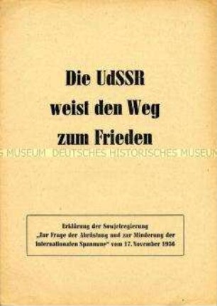 Erklärung der Sowjetunion zur Abrüstung und Minderung der internationalen Spannung vom 17. November 1956