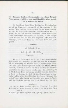 III. Basische Condensationsprodukte aus einem Molekül Phenylpropargylaldehyd und zwei Molekülen eines primären aromatischen Amins.