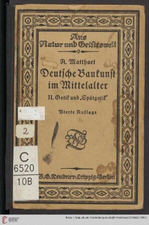 2: Deutsche Baukunst im Mittelalter: Gotik und "Spätgotik"