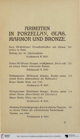 Arbeiten in Porzellan, Glas, Marmor und Bronze (Nr. 332-389)