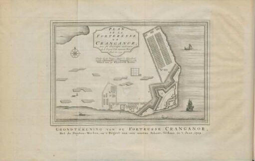Plan de la forteresse de Cranganor, ... Grondtékening van de fortresse Crangannor, ... 1709