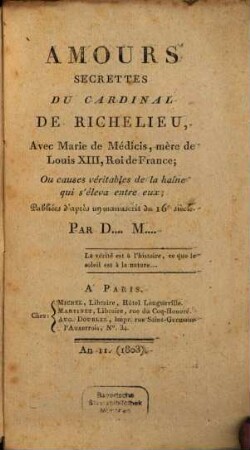 Amours secrettes du Cardinal de Richelieu
