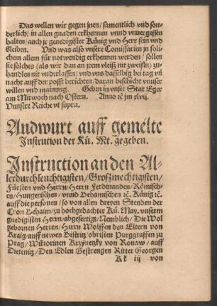 Andwurt auff gemelte Instrution der Kü. Mt. gegeben.