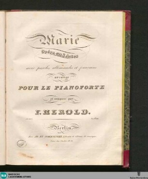 Marie : opéra en 3 actes avec paroles allemandes et françaises