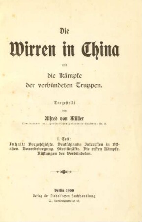 Teil 1: Vorgeschichte. Deutschlands Interessen in Ostasien. Boxerbewegung. Streitkräfte. Die ersten Kämpfe. Rüstungen der Verbündeten