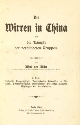 Teil 1: Vorgeschichte. Deutschlands Interessen in Ostasien. Boxerbewegung. Streitkräfte. Die ersten Kämpfe. Rüstungen der Verbündeten