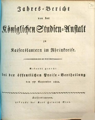 Jahresbericht der K. Studienanstalt zu Kaiserslautern. 1820/21