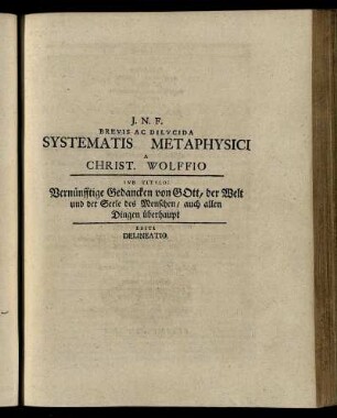 J. N. F. Brevis Ac Dilucida Systematis Metaphysici A Christ. Wolffio