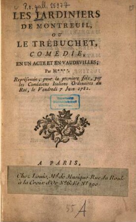 Les Jardiniers de Montreuil ou le Trébuchet : Comédie, en 1 acte et en vaudevilles