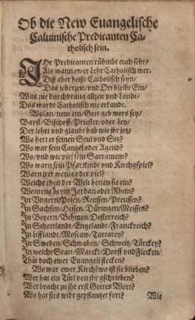Ob die New Euangelische Caluinische Predicanten Catholisch sein.