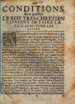 Conditions aux quelles le Roy tres chrétien consent de faire le Paix avec tous les Alliez