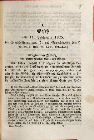 Das Gewerbsgesetz vom Jahre 1825 : die Vollzugs-Instruktion vom 17. Dezember 1853 und Auszug aus andern noch geltenden k. Verordnungen u. über das Gewerbswesen im Königreiche Bayern diesseits des Rheins nebst Citaten und Register