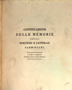 Memorie Degli Scrittori E Letterati Parmigiani, 6,2,2