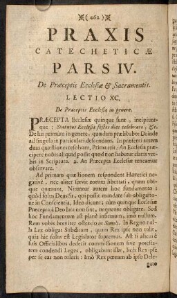 462-574, Praxis Catecheticae Pars IV. De Praeceptis Ecclesiae & Sacramentis.