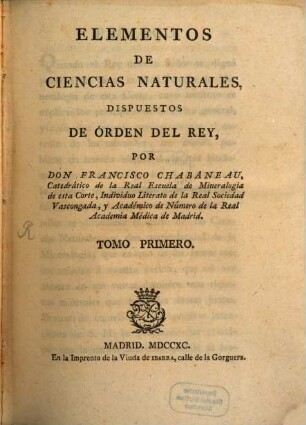 Elementos De Ciencias Naturales : Dispuestos De Órden Del Rey, 1