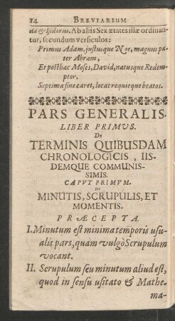 Pars Generalis. Liber Primus. De Terminis Quibusdam Chronologicis, Iisdemque Communissimis.
