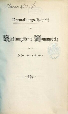 Verwaltungsbericht : für die Jahre .... 1894/95
