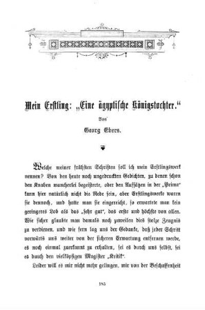 Georg Ebers in München . Mein Erstling: "Eine ägyptische Königstochter"